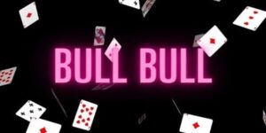 Cách chơi bull bull lợi ích nhận được